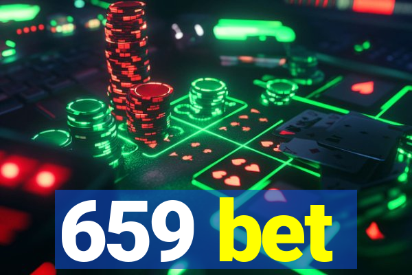 659 bet